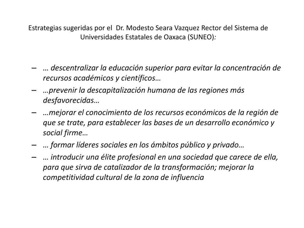 … formar líderes sociales en los ámbitos público y privado…