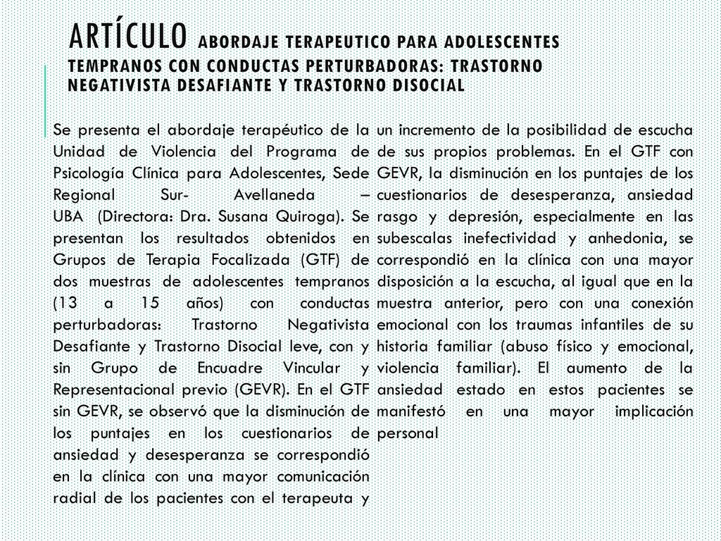 Artículo ABORDAJE TERAPEUTICO PARA ADOLESCENTES TEMPRANOS CON CONDUCTAS PERTURBADORAS: TRASTORNO NEGATIVISTA DESAFIANTE Y TRASTORNO DISOCIAL