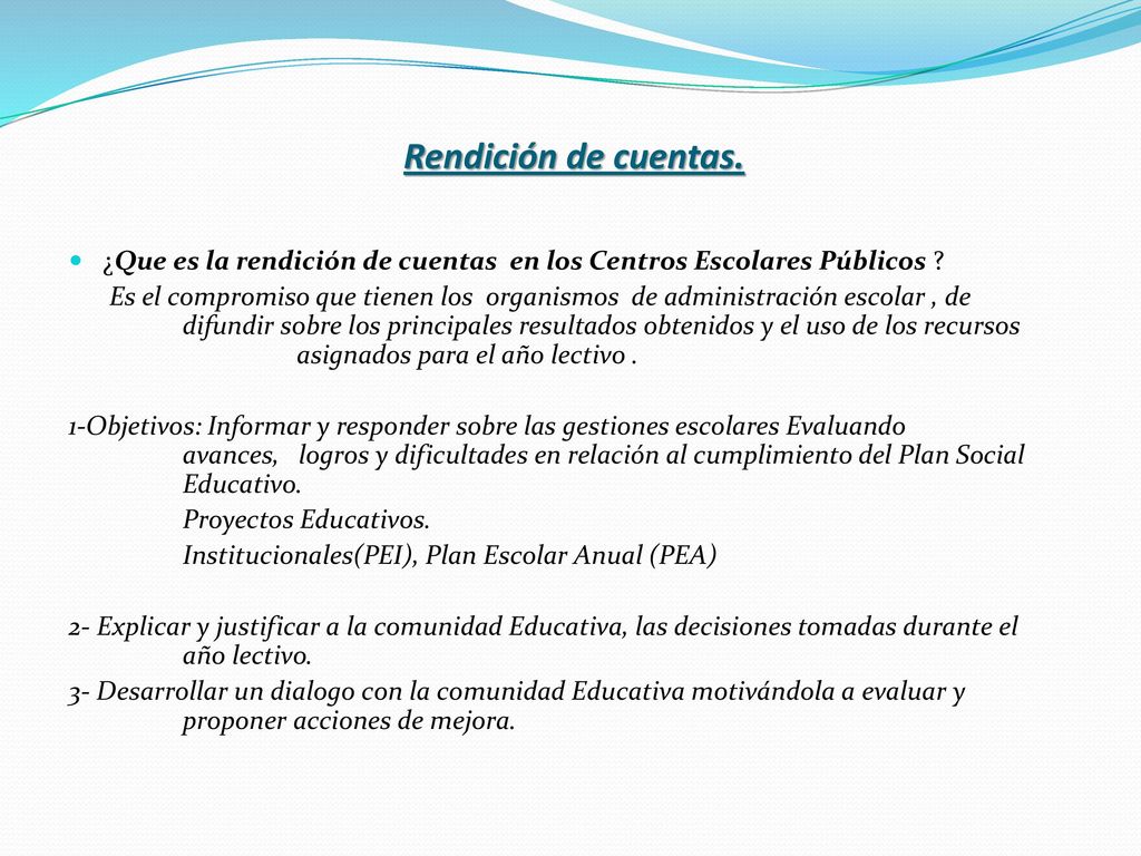 Rendición de cuentas. ¿Que es la rendición de cuentas en los Centros Escolares Públicos