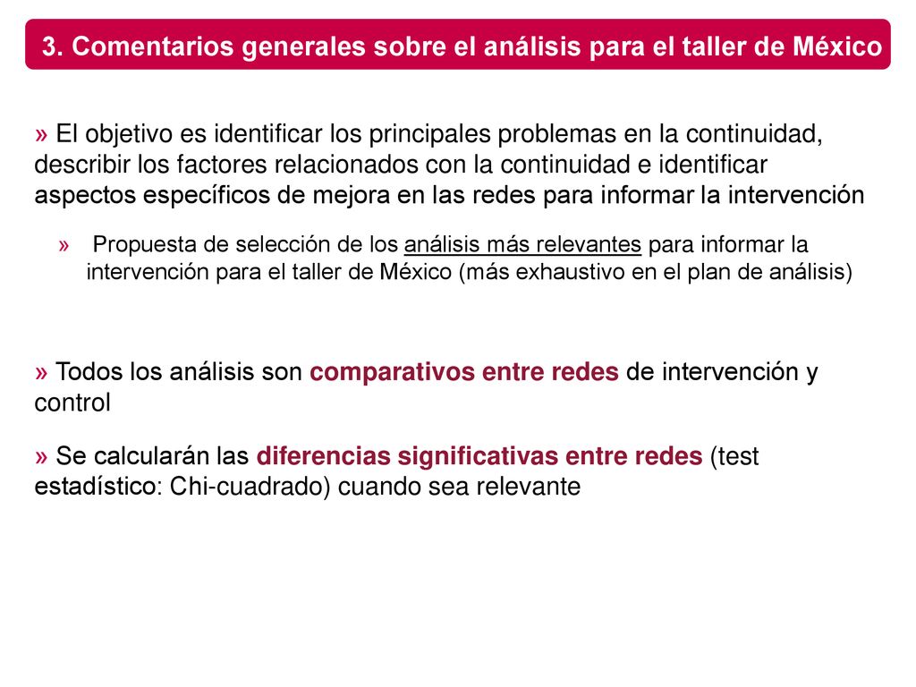 3. Comentarios generales sobre el análisis para el taller de México