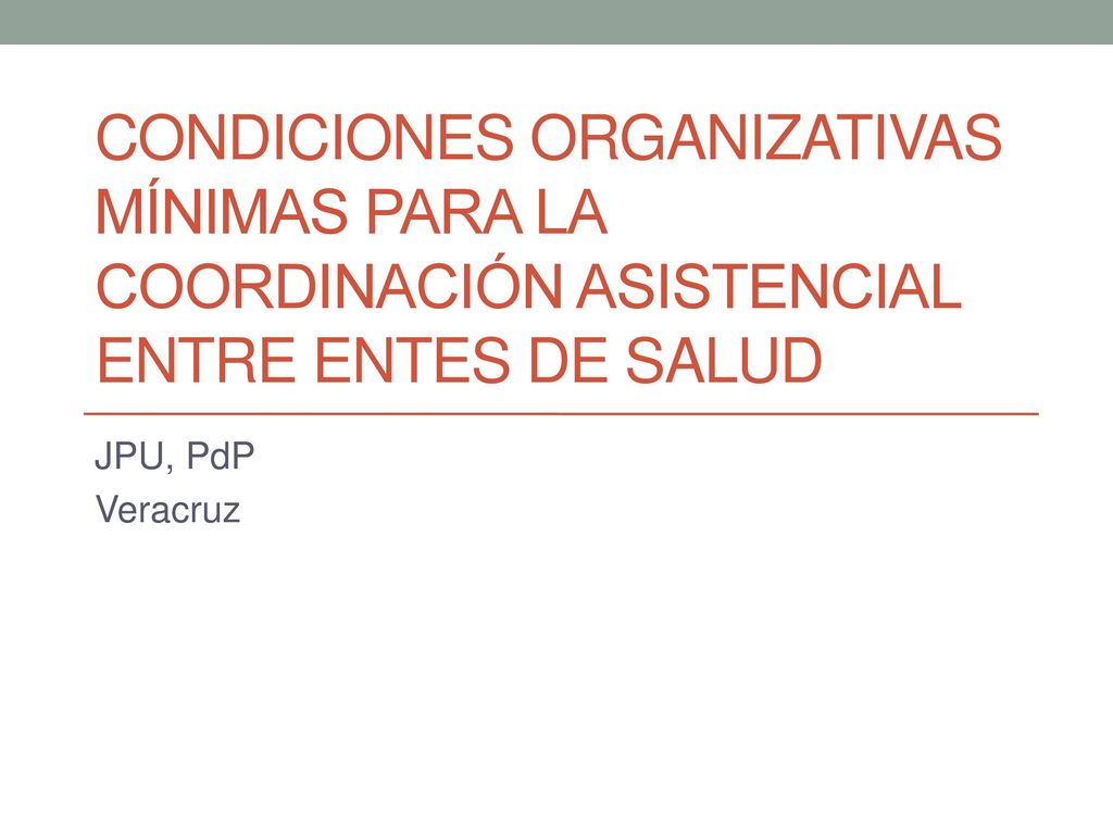 Condiciones organizativas mínimas para la coordinación asistencial entre entes de salud