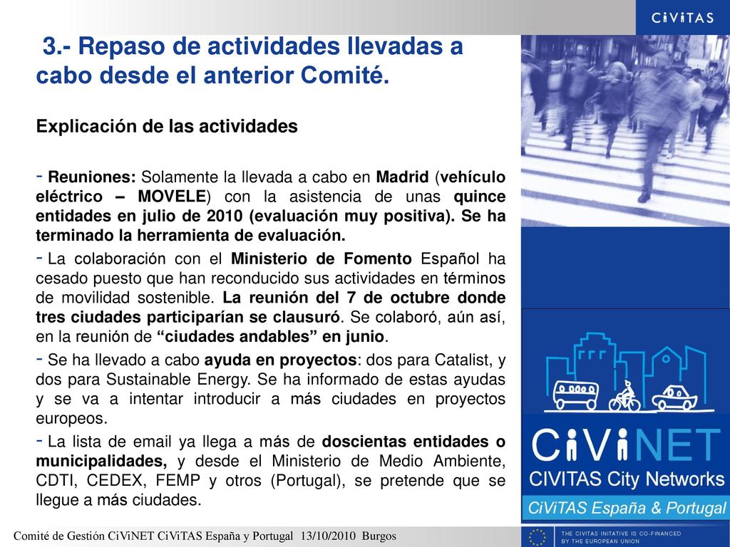 3.- Repaso de actividades llevadas a cabo desde el anterior Comité.