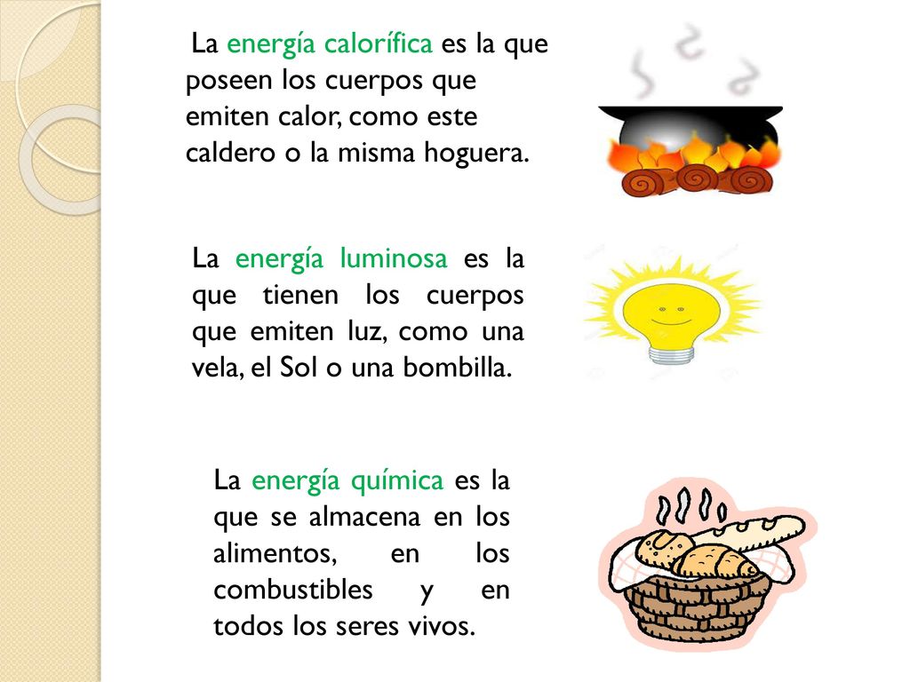 La energía calorífica es la que poseen los cuerpos que emiten calor, como este caldero o la misma hoguera.