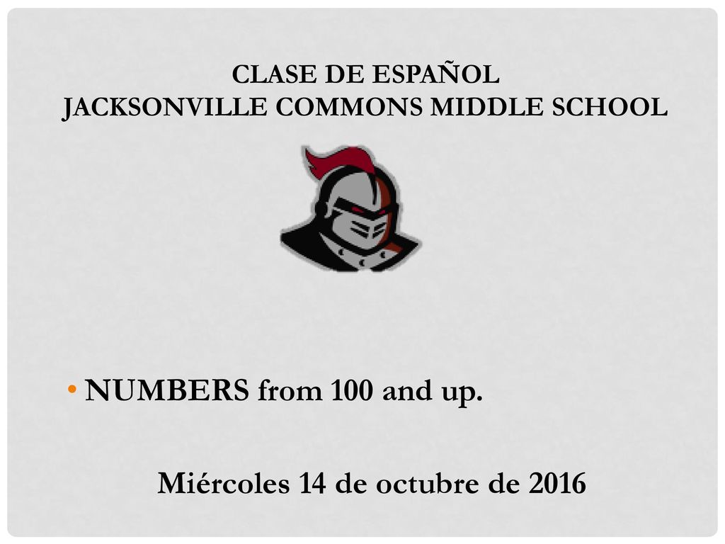 NUMBERS from 100 and up. Miércoles 14 de octubre de 2016