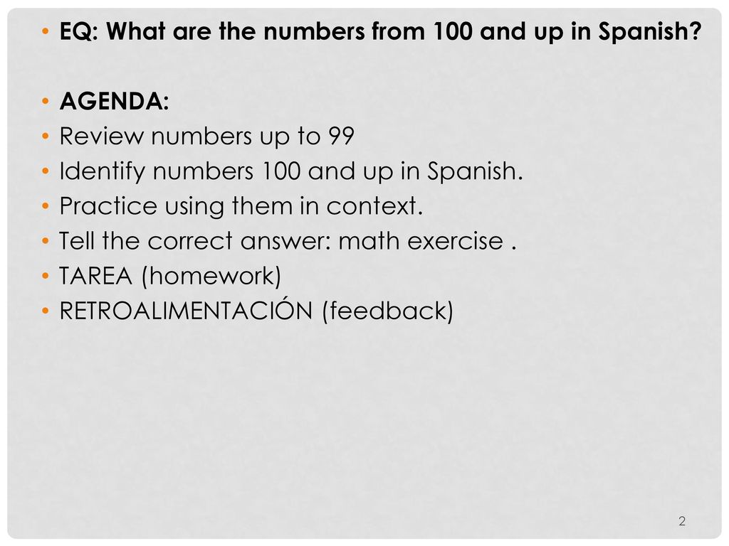 EQ: What are the numbers from 100 and up in Spanish