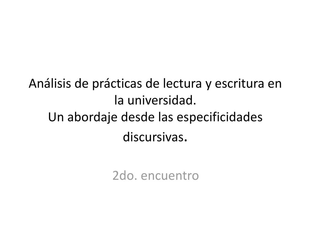 Análisis de prácticas de lectura y escritura en la universidad