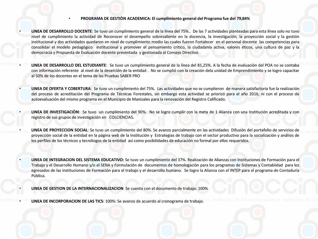 PROGRAMA DE GESTIÒN ACADEMICA: El cumplimiento general del Programa fue del 79,84%