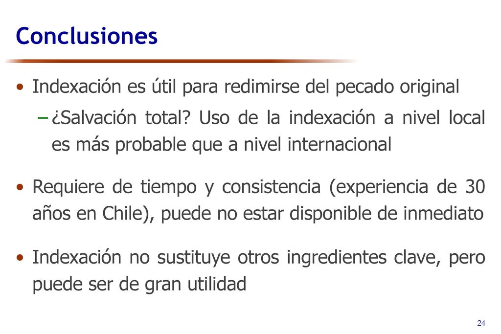 Conclusiones Indexación es útil para redimirse del pecado original
