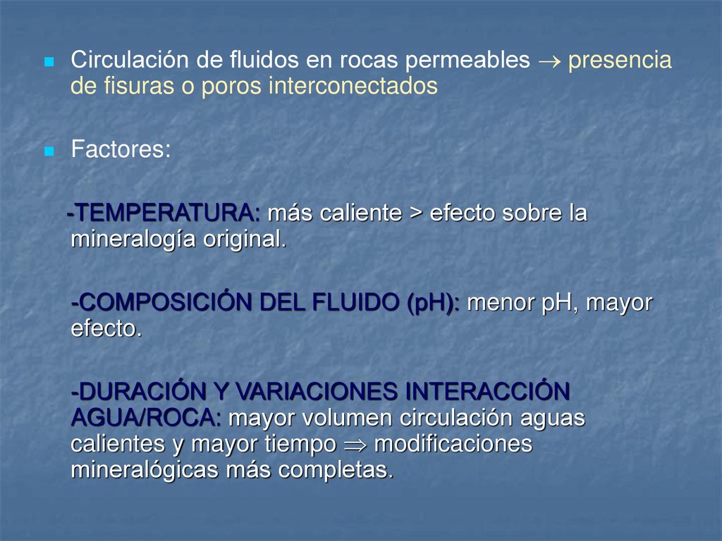 Circulación de fluidos en rocas permeables  presencia de fisuras o poros interconectados