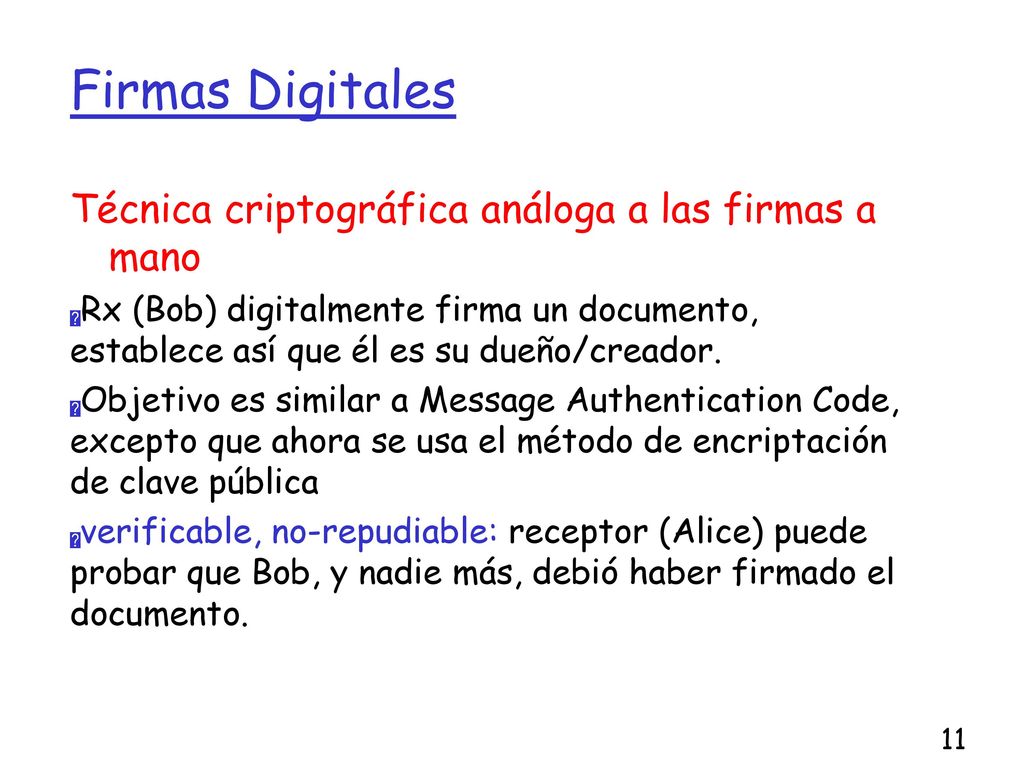 Firmas Digitales Técnica criptográfica análoga a las firmas a mano