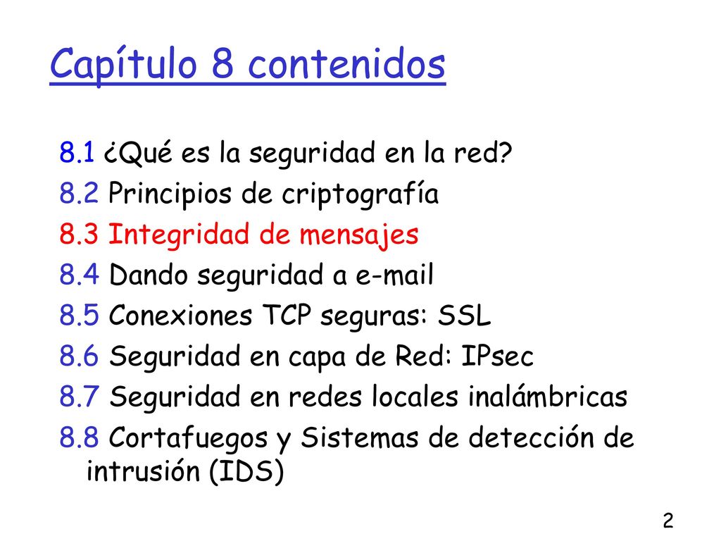 Capítulo 8 contenidos 8.1 ¿Qué es la seguridad en la red