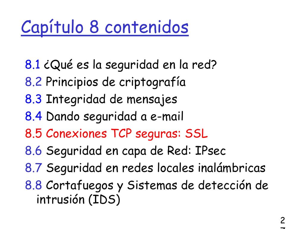Capítulo 8 contenidos 8.1 ¿Qué es la seguridad en la red