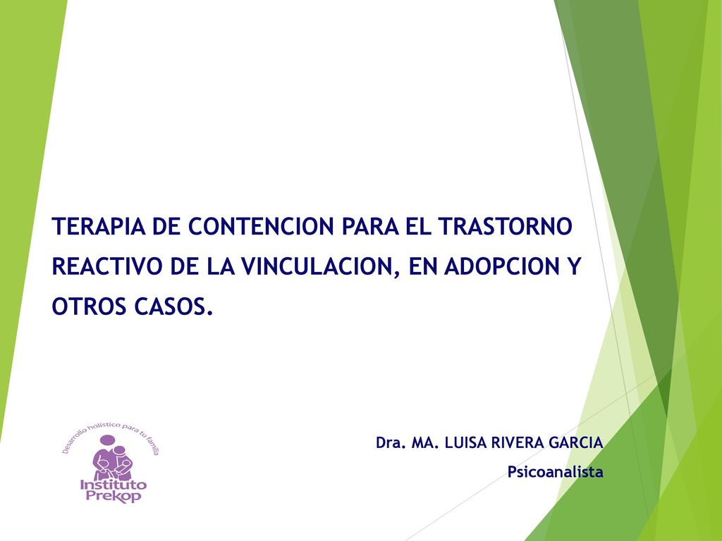 Dra. MA. LUISA RIVERA GARCIA Psicoanalista