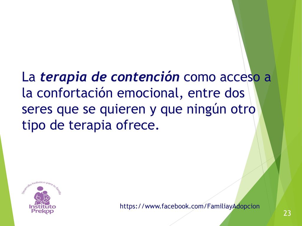 La terapia de contención como acceso a la confortación emocional, entre dos seres que se quieren y que ningún otro tipo de terapia ofrece.