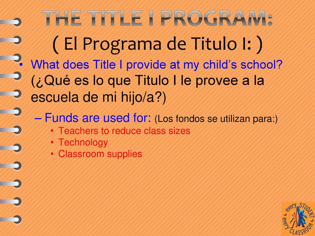 The Title I Program: ( El Programa de Titulo I: )