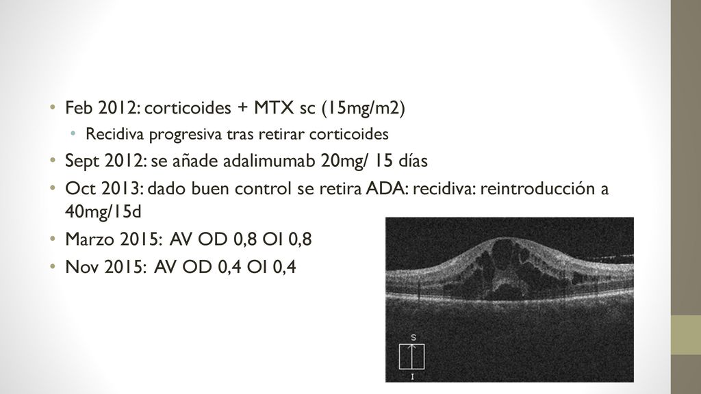 Feb 2012: corticoides + MTX sc (15mg/m2)