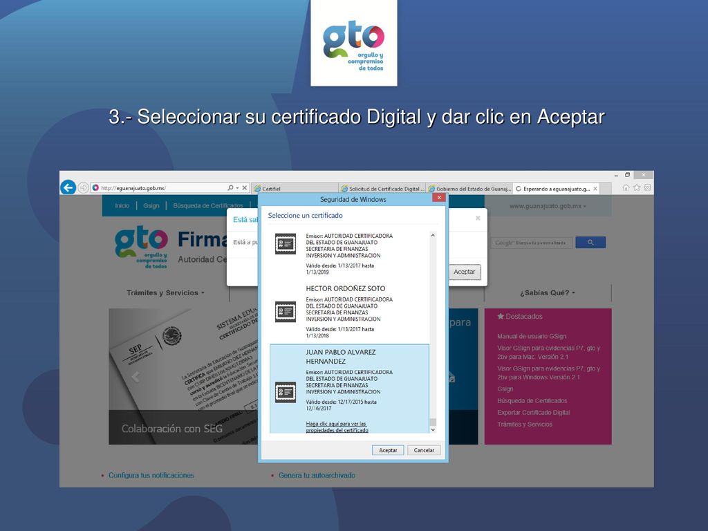 3.- Seleccionar su certificado Digital y dar clic en Aceptar