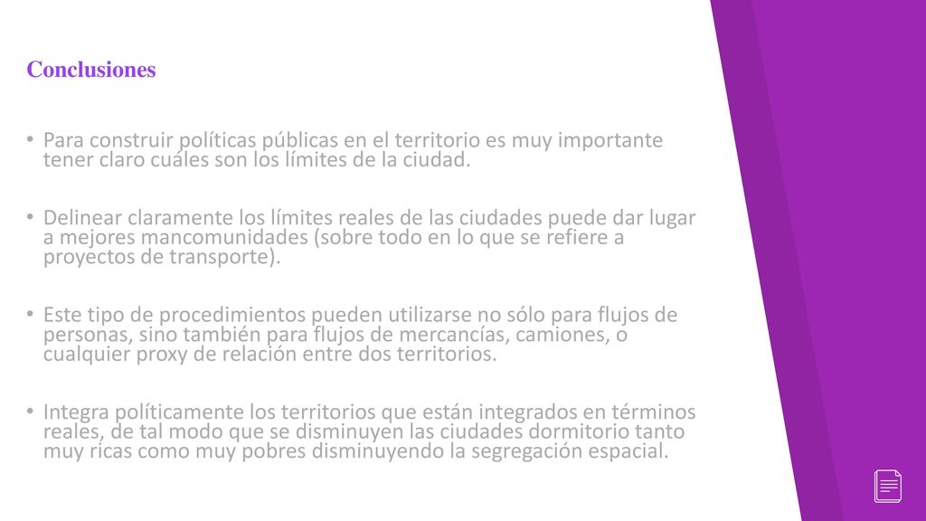Conclusiones Para construir políticas públicas en el territorio es muy importante tener claro cuáles son los límites de la ciudad.