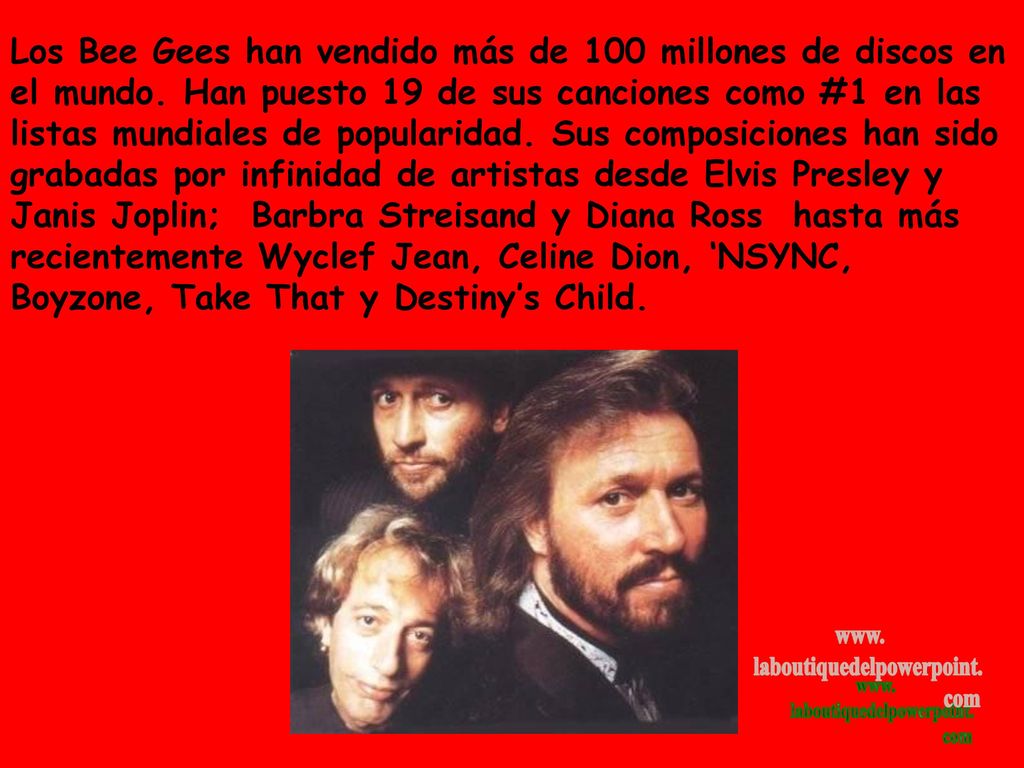 Los Bee Gees han vendido más de 100 millones de discos en el mundo