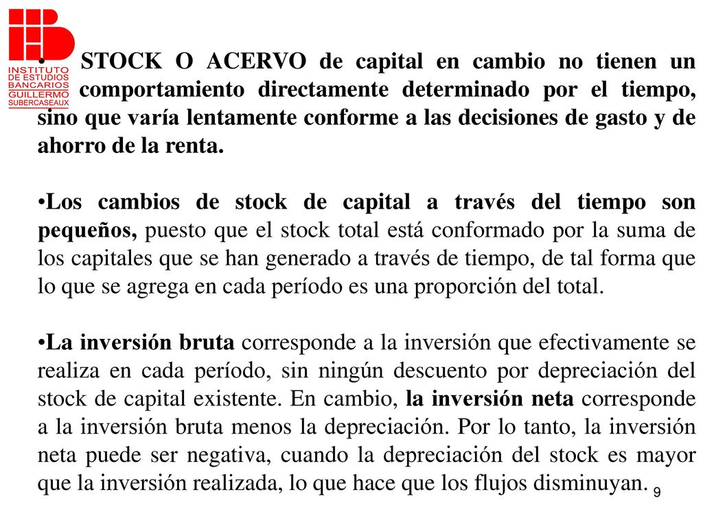 STOCK O ACERVO de capital en cambio no tienen un