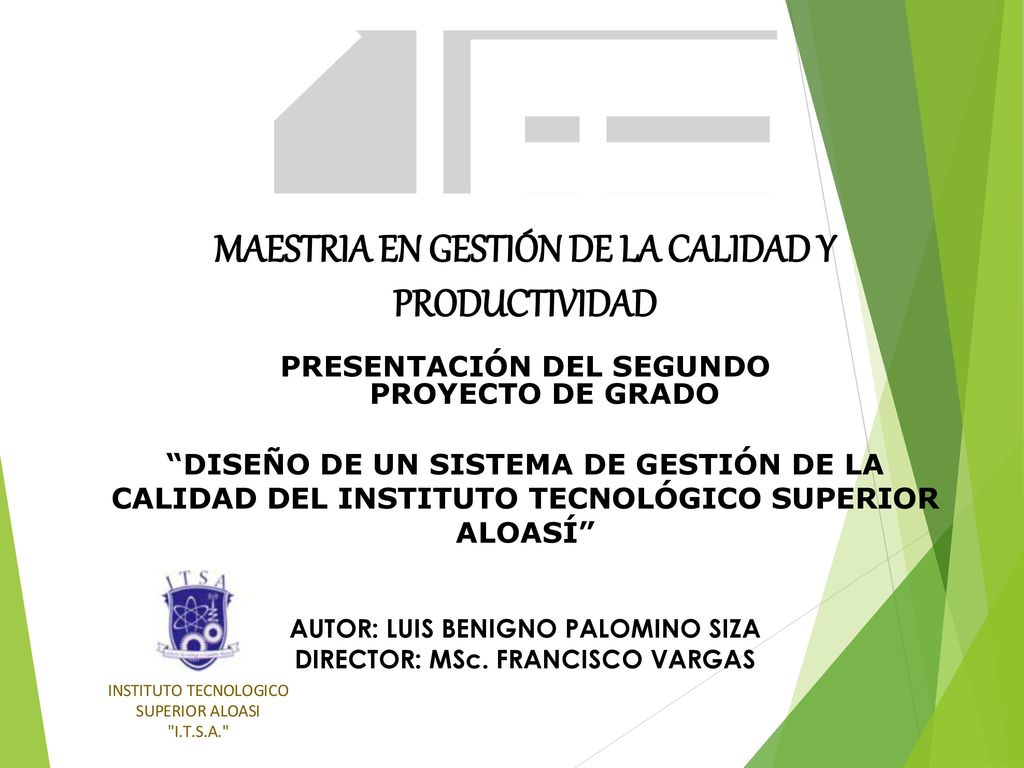 MAESTRIA EN GESTIÓN DE LA CALIDAD Y PRODUCTIVIDAD