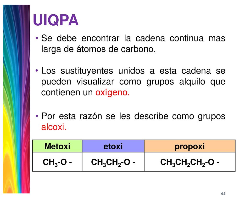UIQPA Se debe encontrar la cadena continua mas larga de átomos de carbono.