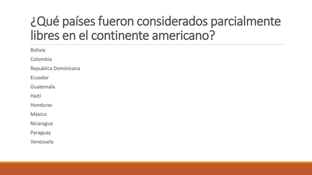 ¿Qué países fueron considerados parcialmente libres en el continente americano