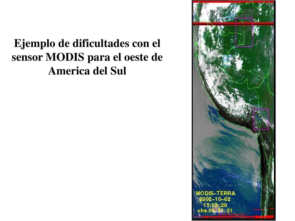 Ejemplo de dificultades con el sensor MODIS para el oeste de America del Sul