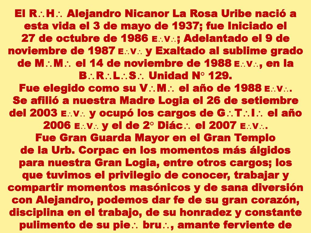 Fue elegido como su VM el año de 1988 EV.