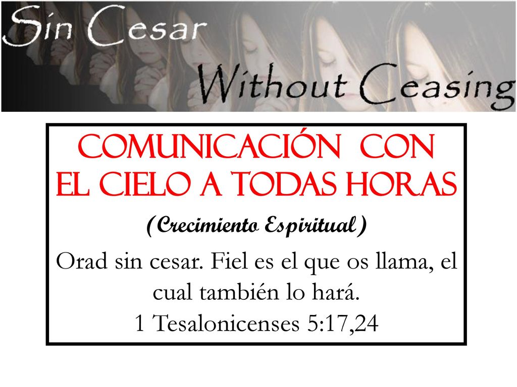 Comunicación con el Cielo a todas horas (Crecimiento Espiritual)