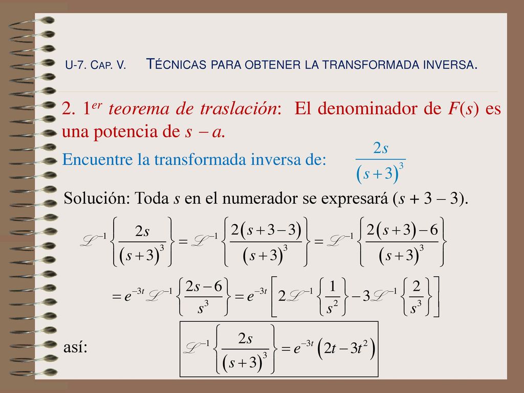 U-7. Cap. V. Técnicas para obtener la transformada inversa.