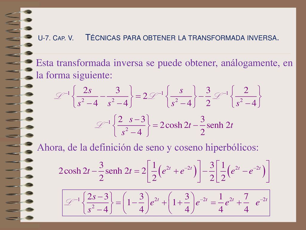 Ahora, de la definición de seno y coseno hiperbólicos: