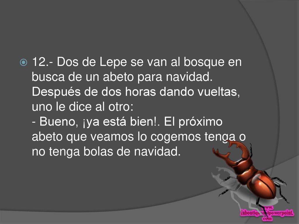 12. - Dos de Lepe se van al bosque en busca de un abeto para navidad