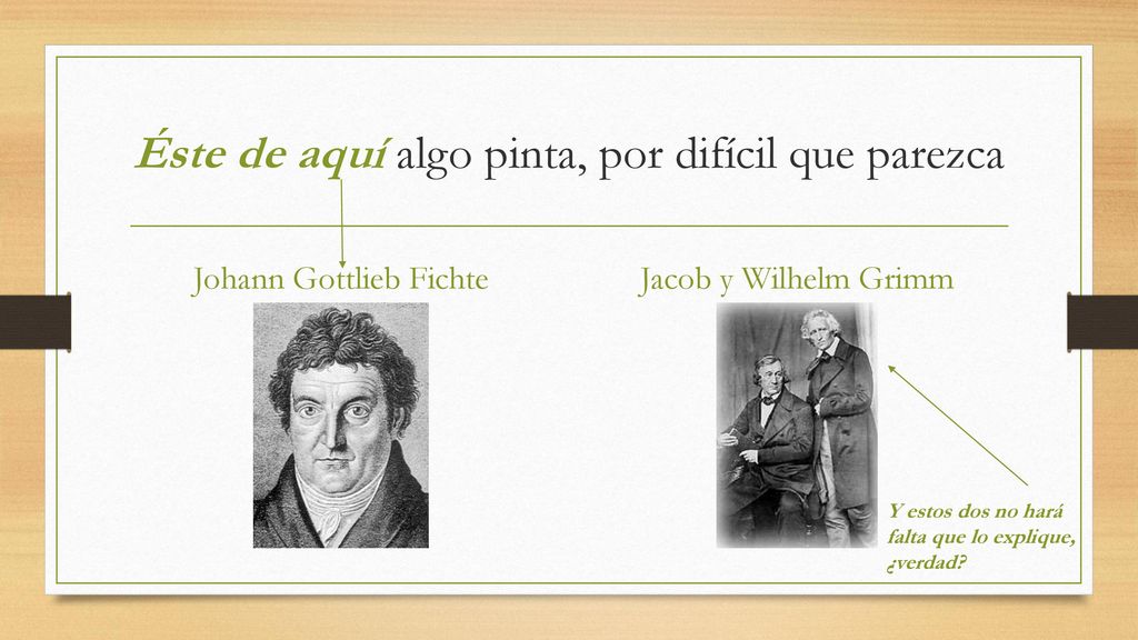 Éste de aquí algo pinta, por difícil que parezca