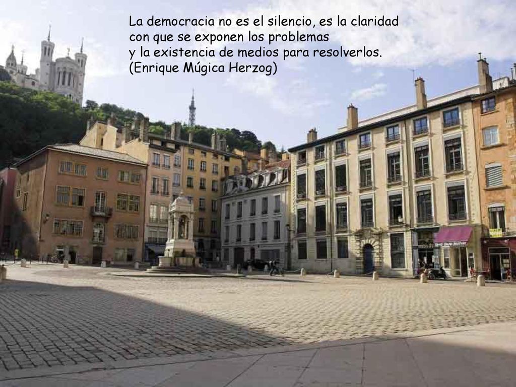 La democracia no es el silencio, es la claridad con que se exponen los problemas y la existencia de medios para resolverlos.