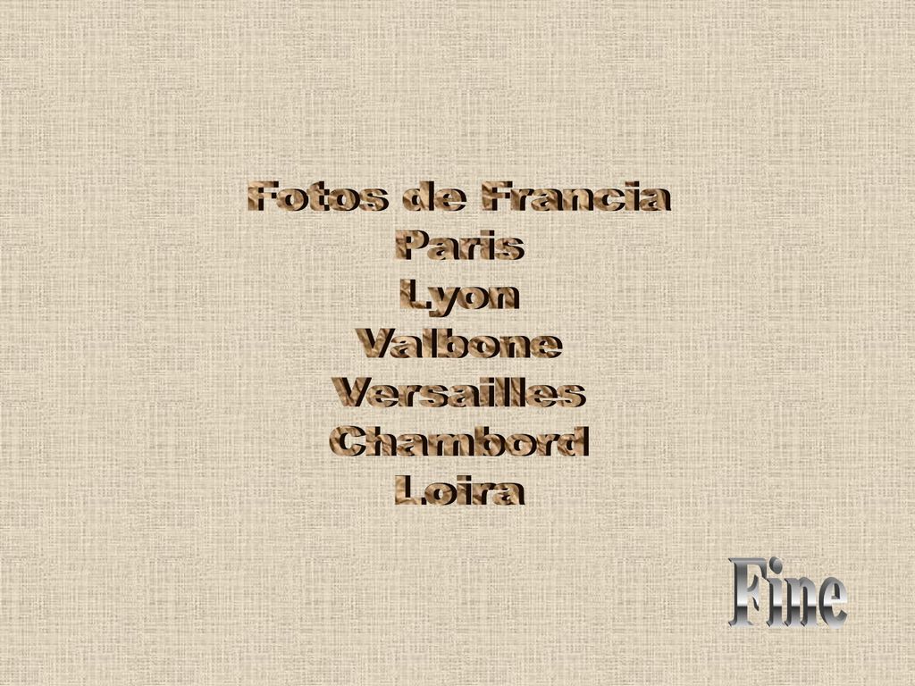 Fotos de Francia Paris Lyon Valbone Versailles Chambord Loira Fine