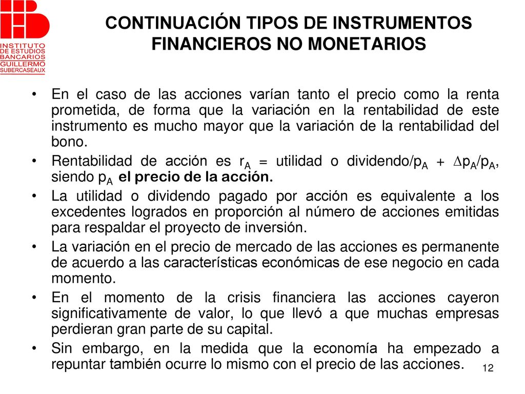 CONTINUACIÓN TIPOS DE INSTRUMENTOS FINANCIEROS NO MONETARIOS