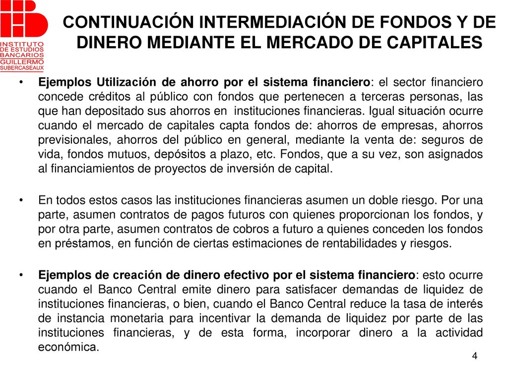CONTINUACIÓN INTERMEDIACIÓN DE FONDOS Y DE DINERO MEDIANTE EL MERCADO DE CAPITALES