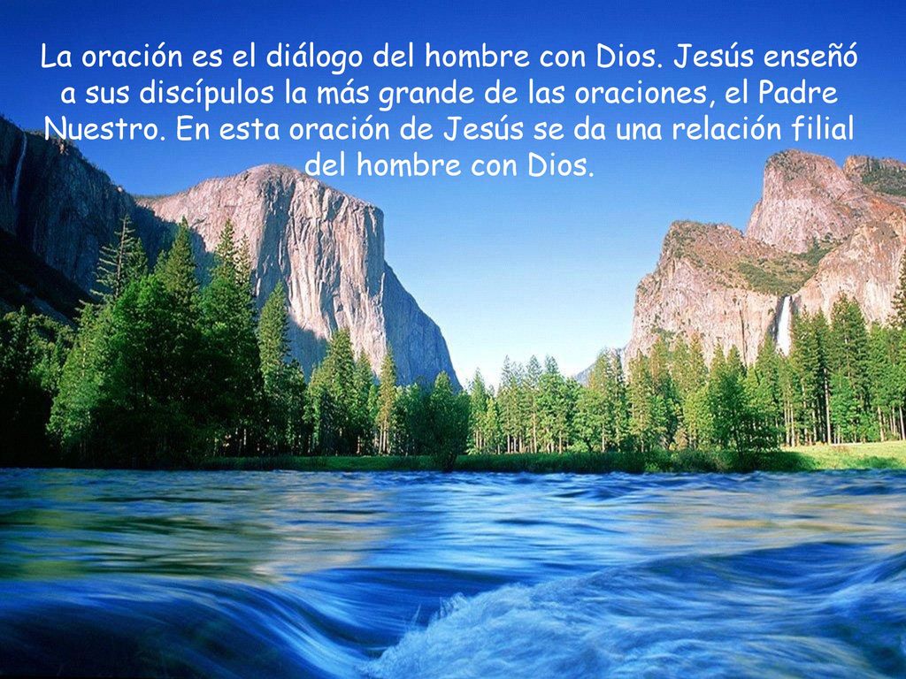 La oración es el diálogo del hombre con Dios