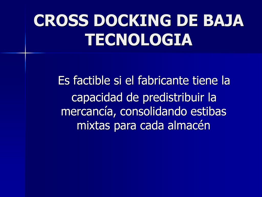 CROSS DOCKING DE BAJA TECNOLOGIA
