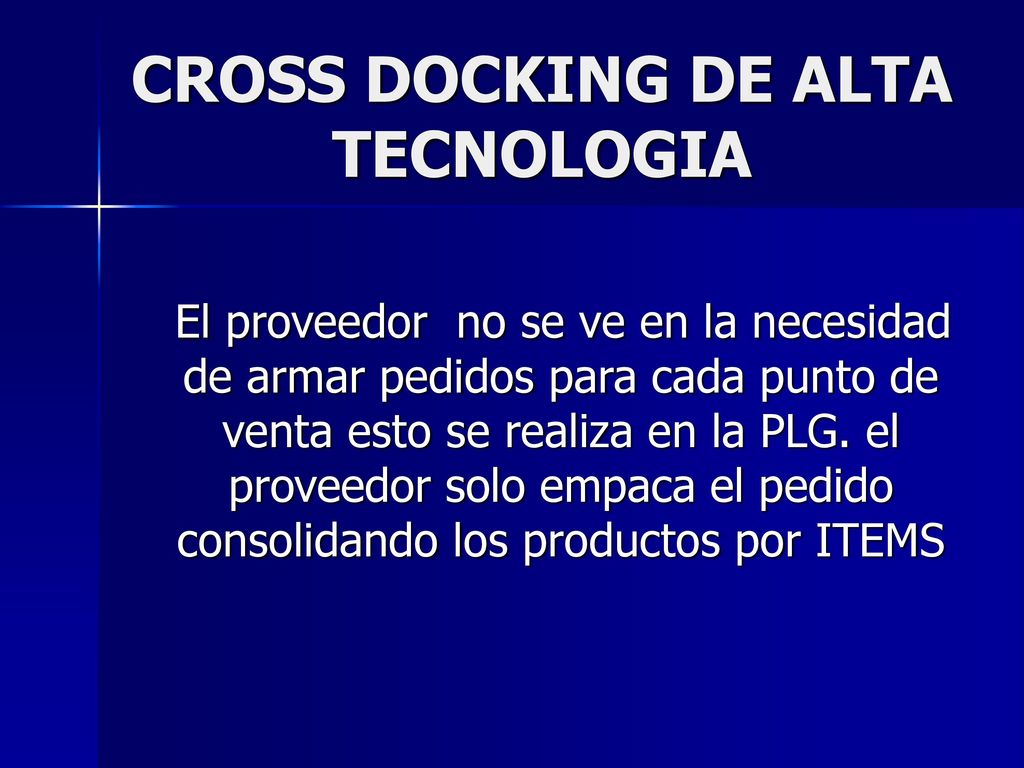 CROSS DOCKING DE ALTA TECNOLOGIA