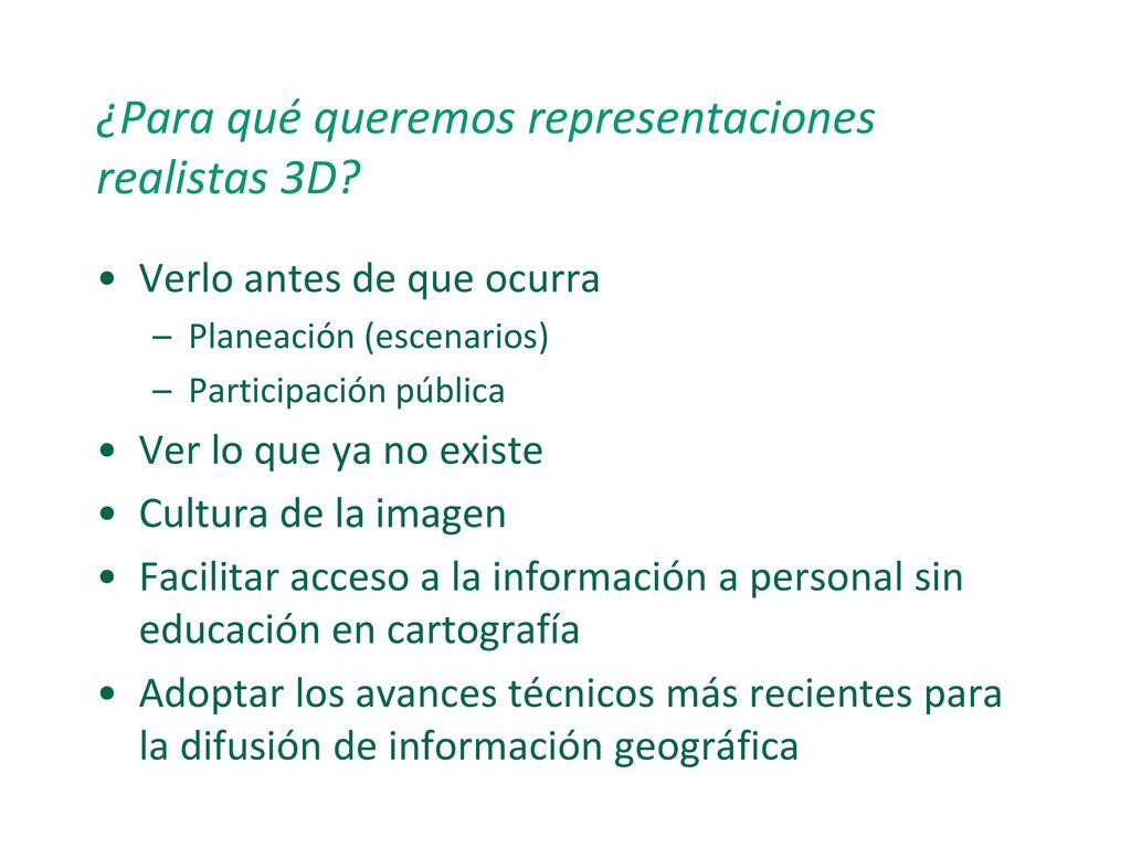 ¿Para qué queremos representaciones realistas 3D