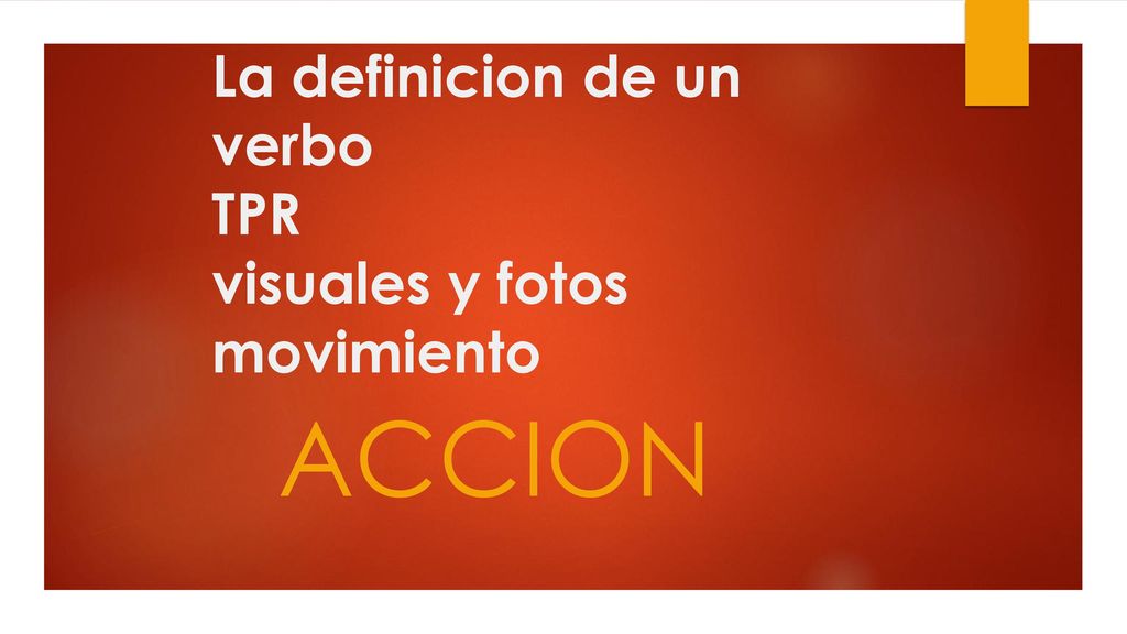 La definicion de un verbo TPR visuales y fotos movimiento