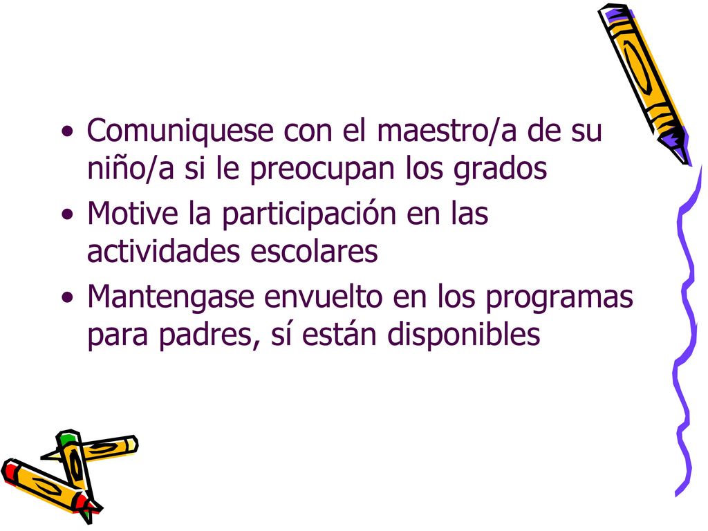 Comuniquese con el maestro/a de su niño/a si le preocupan los grados