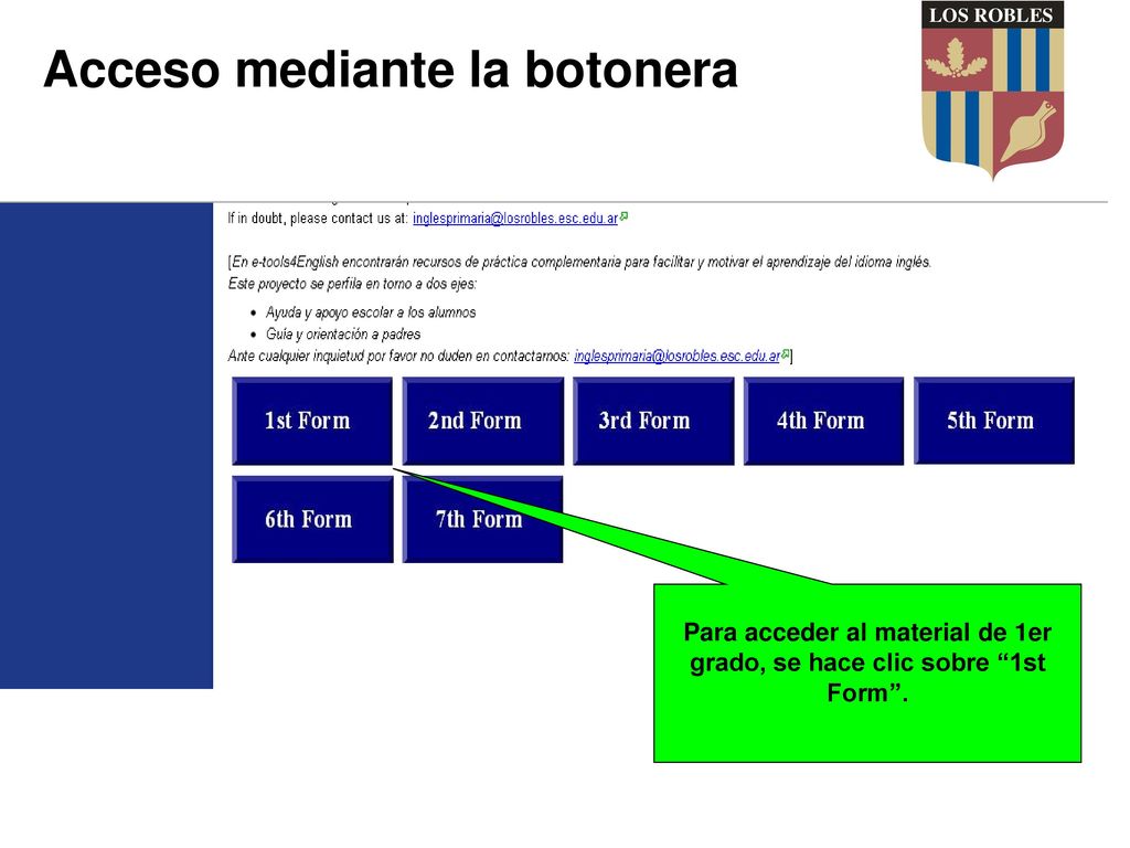 Para acceder al material de 1er grado, se hace clic sobre 1st Form .