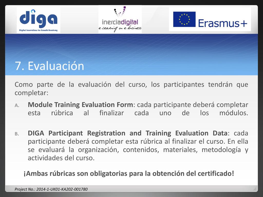¡Ambas rúbricas son obligatorias para la obtención del certificado!