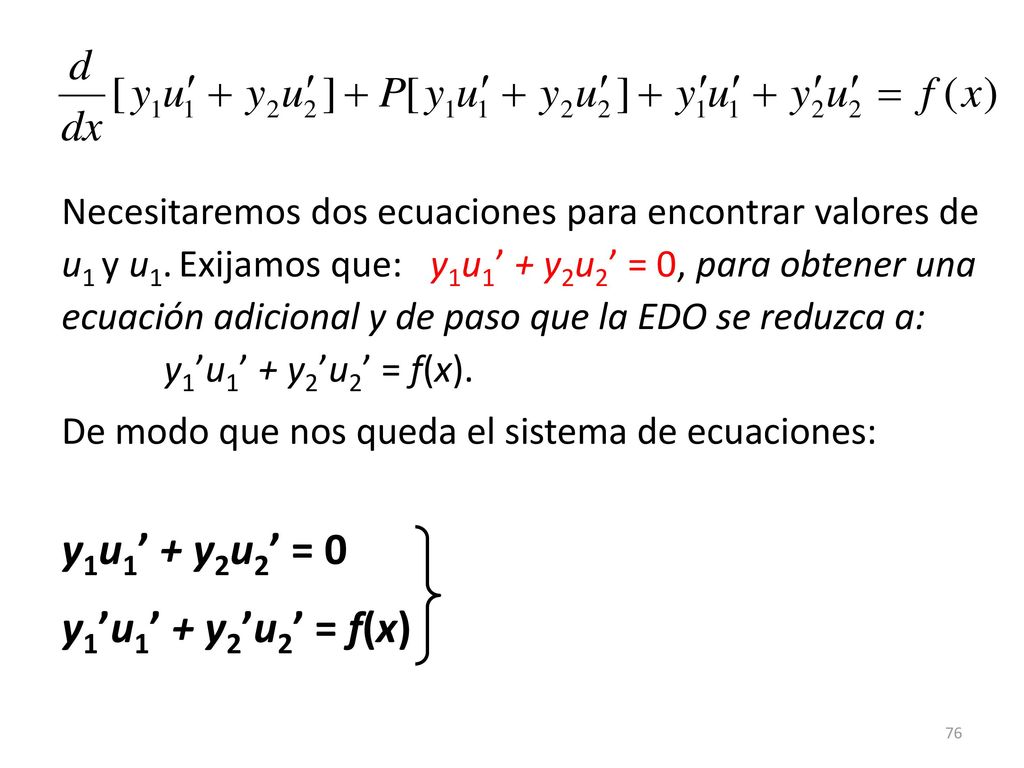 Necesitaremos dos ecuaciones para encontrar valores de u1 y u1
