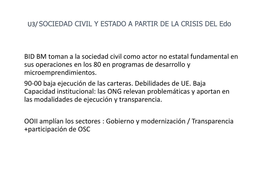 FAU UNLP U3/ SOCIEDAD CIVIL Y ESTADO A PARTIR DE LA CRISIS DEL Edo.