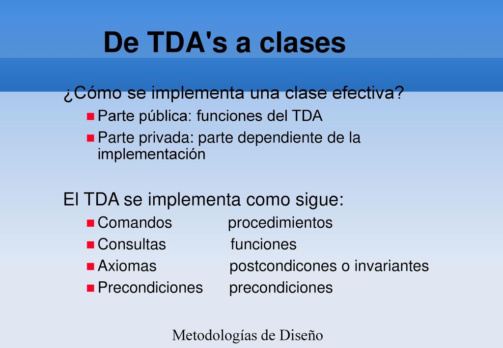 De TDA s a clases ¿Cómo se implementa una clase efectiva