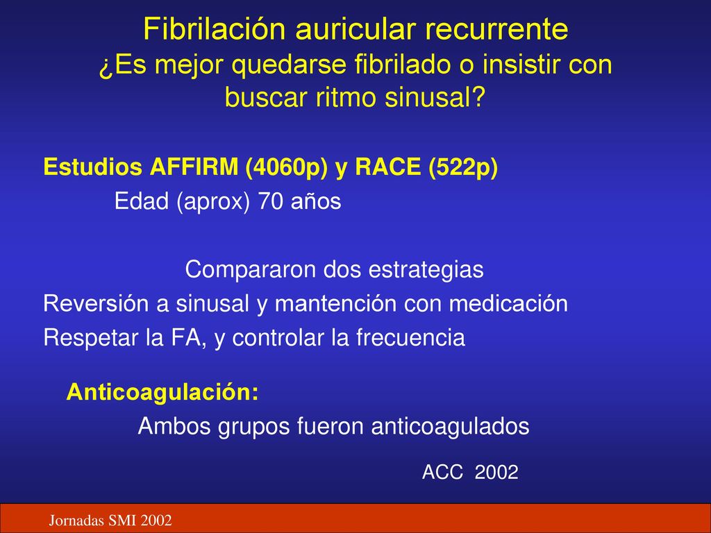 Fibrilación auricular recurrente ¿Es mejor quedarse fibrilado o insistir con buscar ritmo sinusal